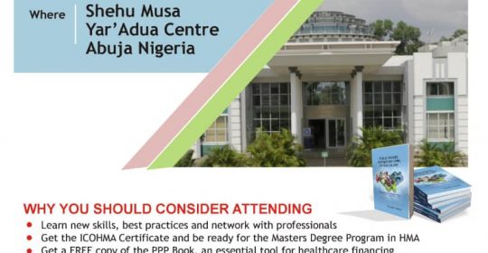 International Conference on Hospital Management & Administration-ICOHMA April 10-12, 2019. Shehu Musa Yar’Adua Centre Abuja